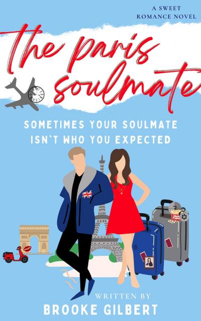 The Paris Soulmate (The International Soulmates Series)