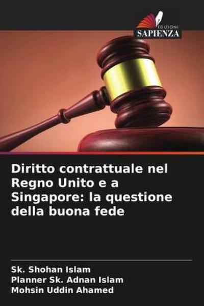 Diritto contrattuale nel Regno Unito e a Singapore: la questione della buona fede