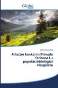 A lisztes kankalin (Primula farinosa L.) populációbiológiai vizsgálata