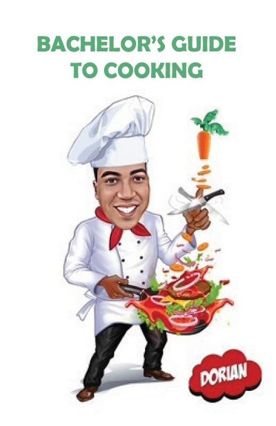 Bachelor’s Guide to Cooking