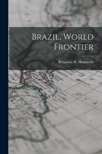 Brazil, World Frontier