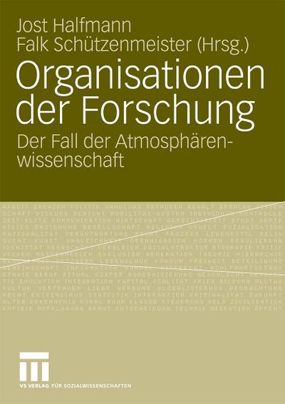 Organisationen der Forschung