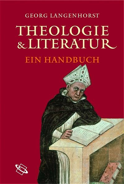 Theologie & Literatur: Ein Handbuch