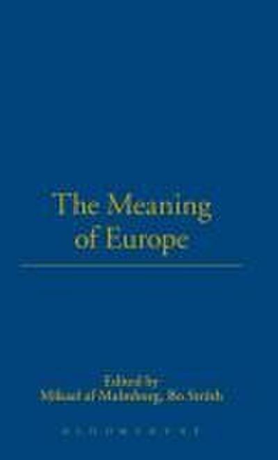 The Meaning of Europe