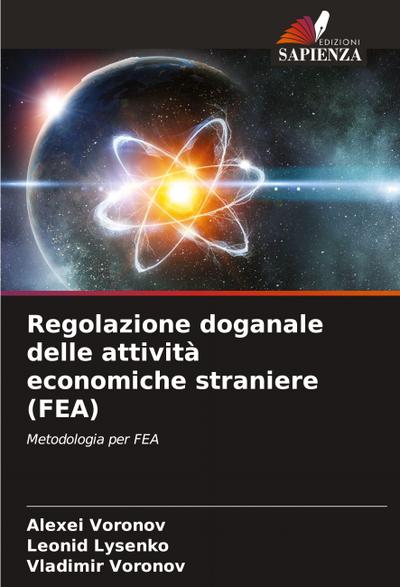 Regolazione doganale delle attività economiche straniere (FEA)