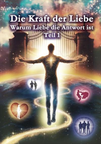 Die Kraft der Liebe