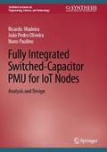 Fully Integrated Switched-Capacitor PMU for IoT Nodes