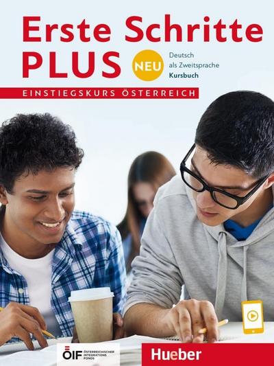 Erste Schritte plus Neu – Einstiegskurs Österreich: Deutsch als Zweitsprache / Kursbuch