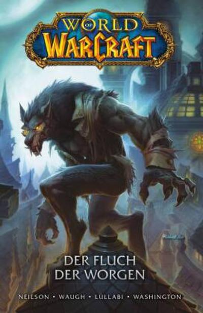 World of Warcraft - Graphic Novel - Der Fluch der Worgen