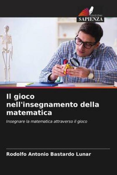 Il gioco nell’insegnamento della matematica
