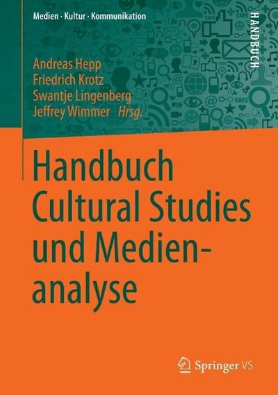 Handbuch Cultural Studies und Medienanalyse