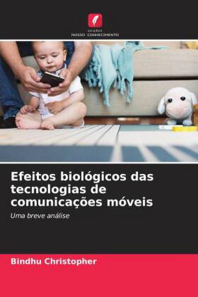 Efeitos biológicos das tecnologias de comunicações móveis