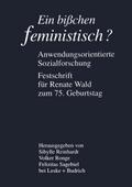 Ein bißchen feministisch ? - Anwendungsorientierte Sozialforschung