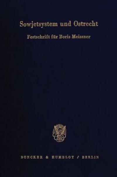 Sowjetsystem und Ostrecht.