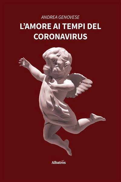L’amore ai tempi del Coronavirus
