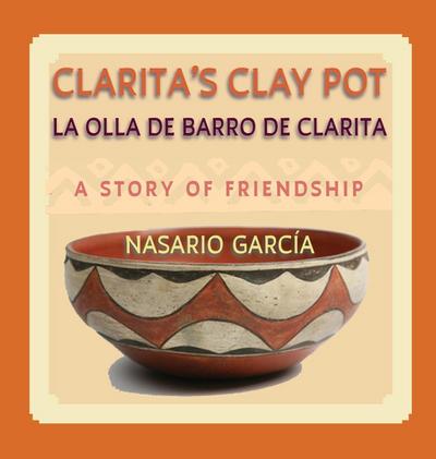 Clarita’s Clay Pot (La olla de barro de Clarita)