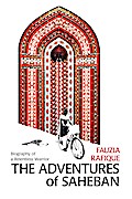 The Adventures of SahebaN: Biography of a Relentless Warrior