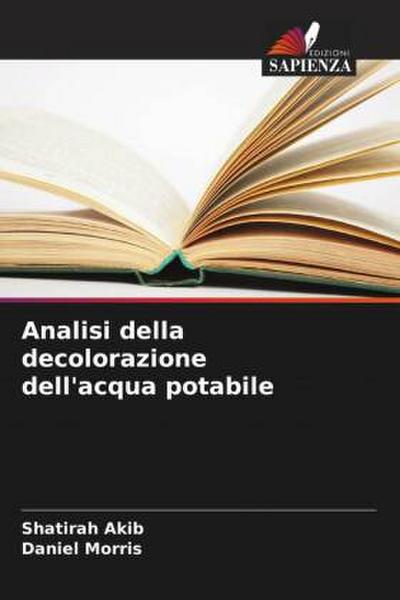 Analisi della decolorazione dell’acqua potabile