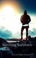 Surviving Survivor’s Guilt