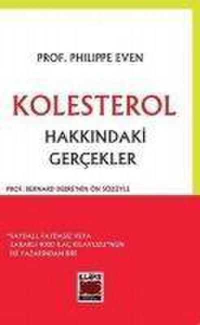 Kolesterol Hakkindaki Gercekler