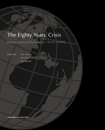 The Eighty Years’ Crisis