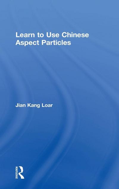 Learn to Use Chinese Aspect Particles