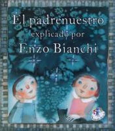 El Padrenuestro explicado por Enzo Bianchi