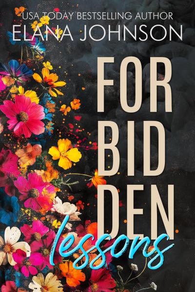Forbidden Lessons (Forbidden Lake Romance, #1)