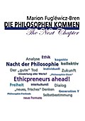 Die Philosophen kommen - The Next Chapter
