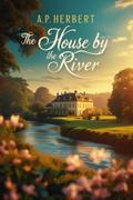 The House by the River