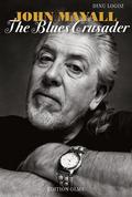 John Mayall - The Blues Crusader