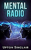 Mental Radio (illustrated)
