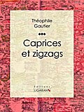 Caprices et zigzags