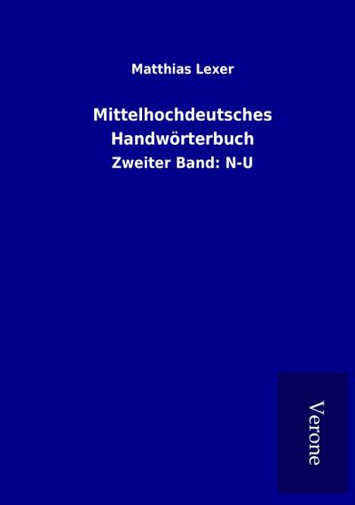 Mittelhochdeutsches Handwörterbuch