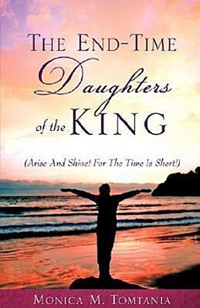 The End-Time Daughters of the King