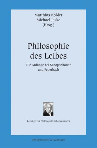 Philosophie des Leibes