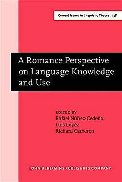 Romance Perspective on Language Knowledge and Use