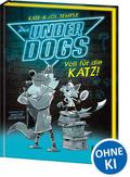 Die Underdogs - Voll für die Katz!