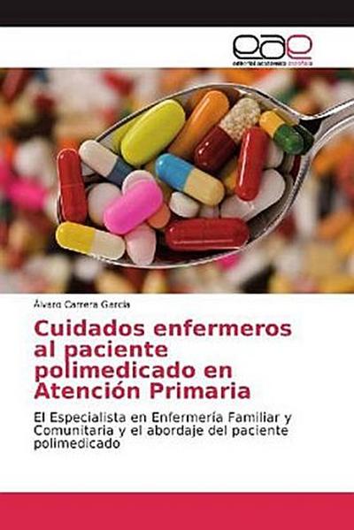 Cuidados enfermeros al paciente polimedicado en Atención Primaria