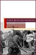 O que resta da ditadura