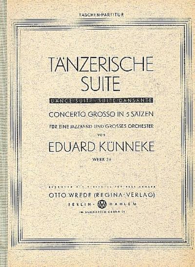 Tänzerische Suite op.26für Orchester