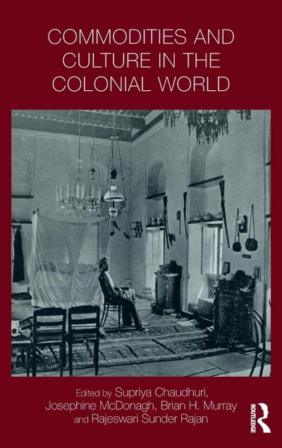 Commodities and Culture in the Colonial World
