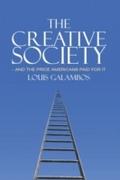 Creative Society - and the Price Americans Paid fo