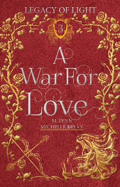 A War for Love