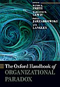 The Oxford Handbook of Organizational Paradox