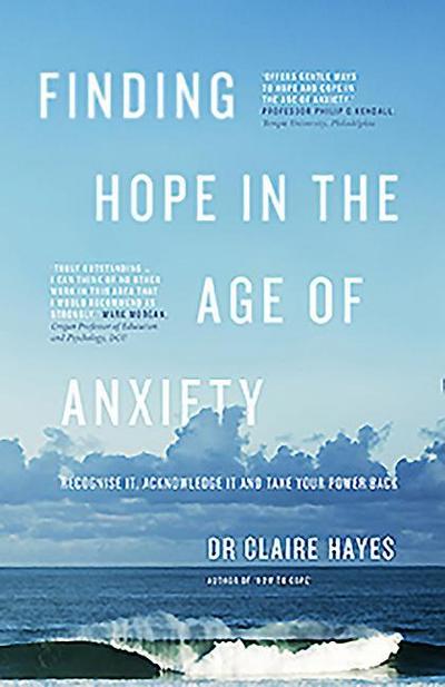 Finding Hope in the Age of Anxiety