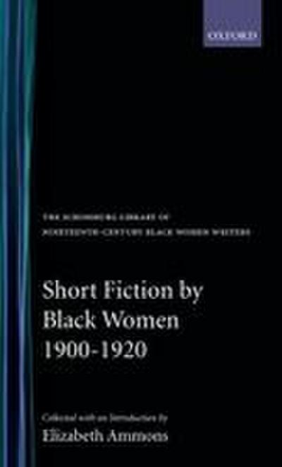 Short Fiction by Black Women, 1900-1920