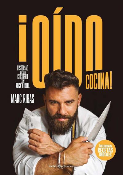 ¡Oído cocina! : historias de un cocinero con rock’n’roll