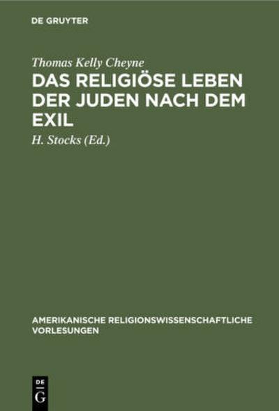 Das religiöse Leben der Juden nach dem Exil