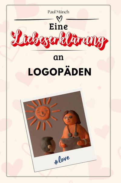 Eine Liebeserklärung an Logopäden